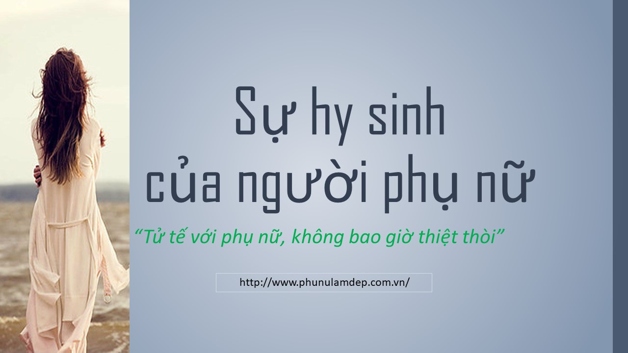 Sự hy sinh của người phụ nữ